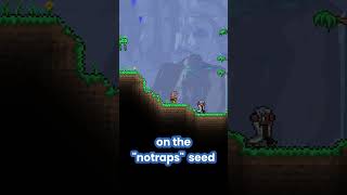 Terraria notraps, but if one of us dies the vid ends