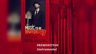 Eminem - Premonition (Intro) (Instrumental) [ReProd. Nocturnal]