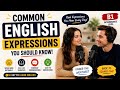 Common English Expressions You Should Know 🔥 | B1 English Podcast