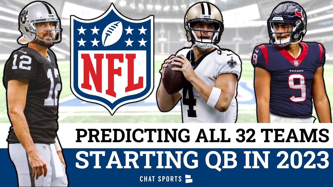 NFL Rumors Predicting All 32 NFL Teams’ Starting QB In 2023 After Tom