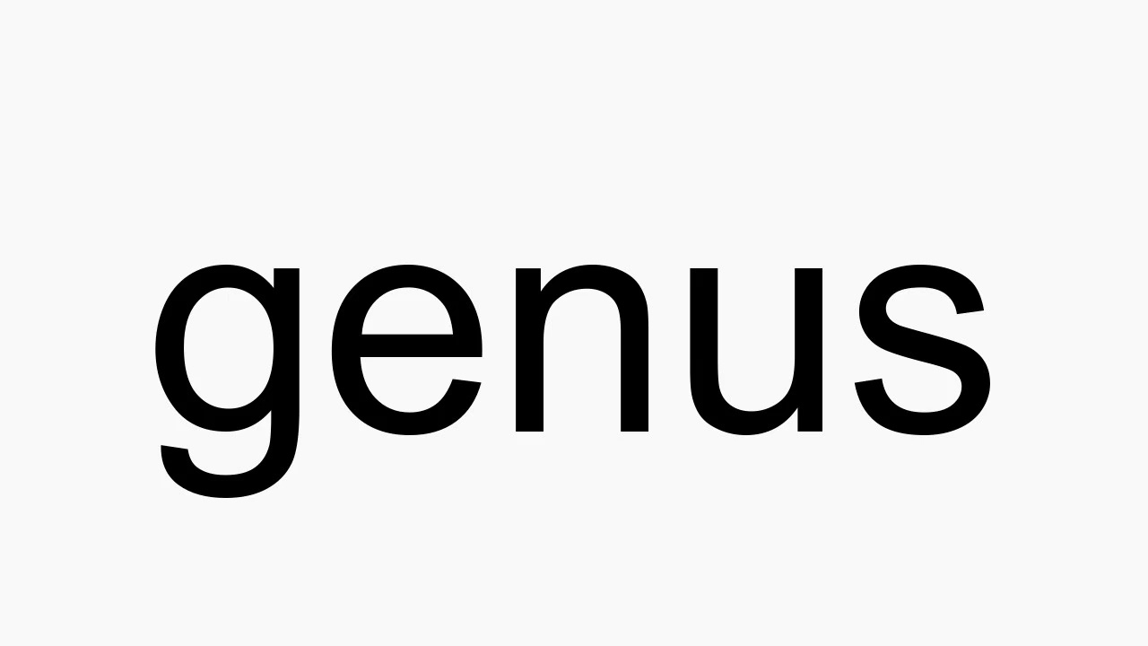 How to pronounce genus - YouTube