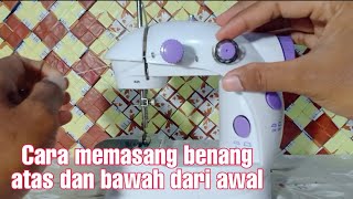 cara memasang benang atas dan bawah mesin jahit mini portable