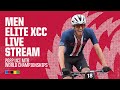 LIVE - Men Elite XCC Final - 2022 UCI Mountain Bike World Championships