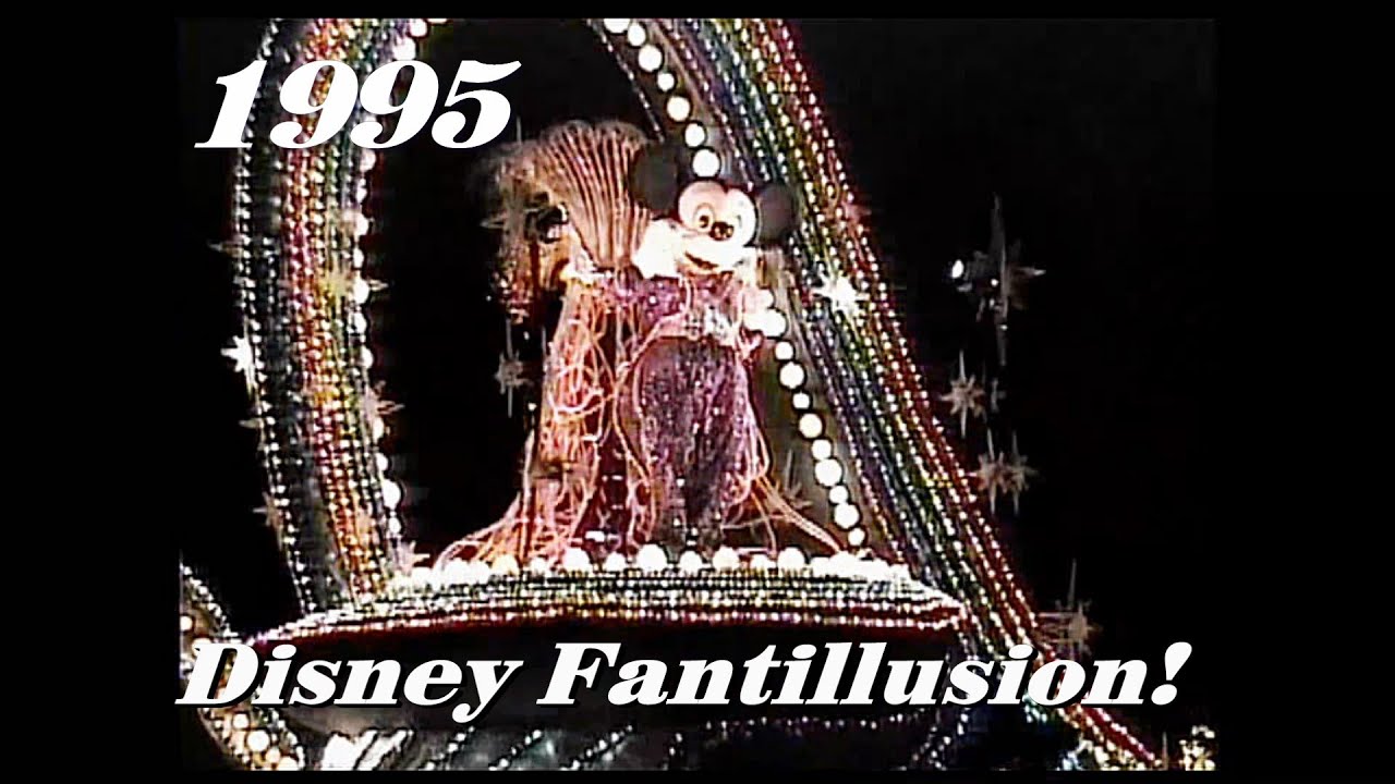 ファンティリュージョン 1995 Disney Fantillusion Tdl Tokyo Disneyland 東京ディズニーランド Y 0702 Youtube