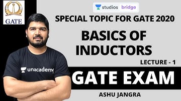 L1: Basics of Inductors | Special Topic for GATE 2020 | Ashu Jangra