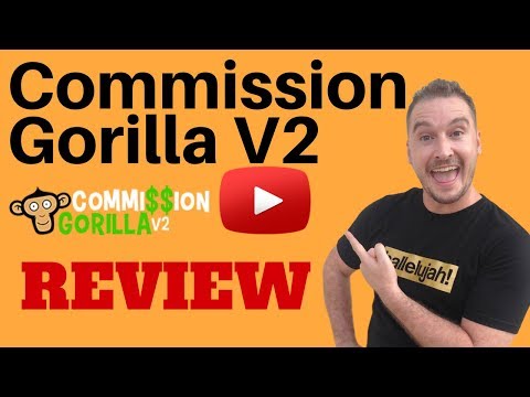 Commission Gorilla v2 Review - Huge BONUS Package [commission gorilla v2 review]