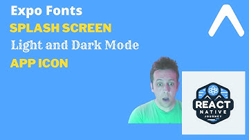 Expo Fonts, App Icon and Splash Screen (dark/light mode)