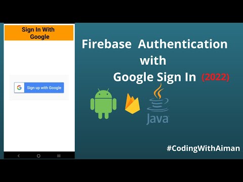 Firebase Authentication With Google Sign In |Login with Google using Firebase In Android Studio|2022