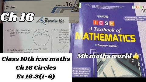 Class 10th icse Maths Ch 16 Circles Ex 16.3(1-6)