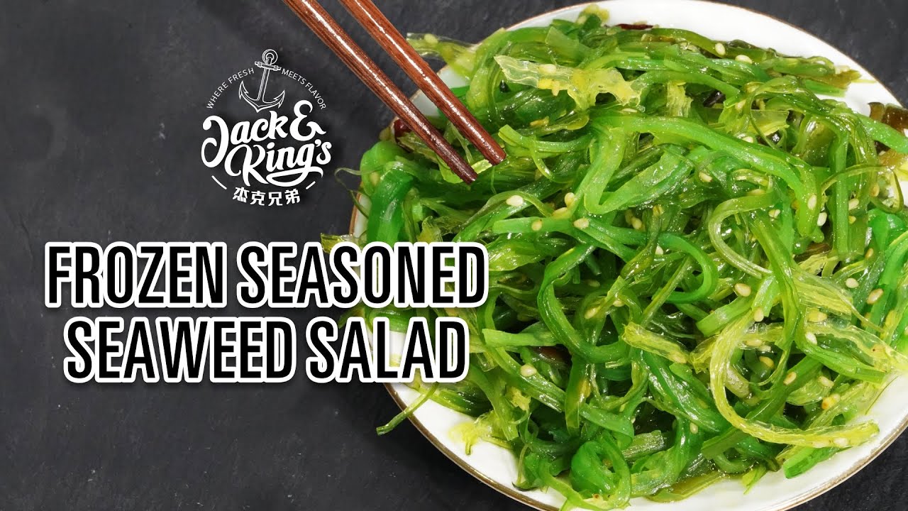 Jack & King's Frozen Seasoned Seaweed Salad YouTube