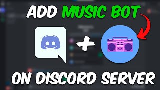 كيفية إضافة MUSIC BOT إلى Discord Server - طريقة 2023