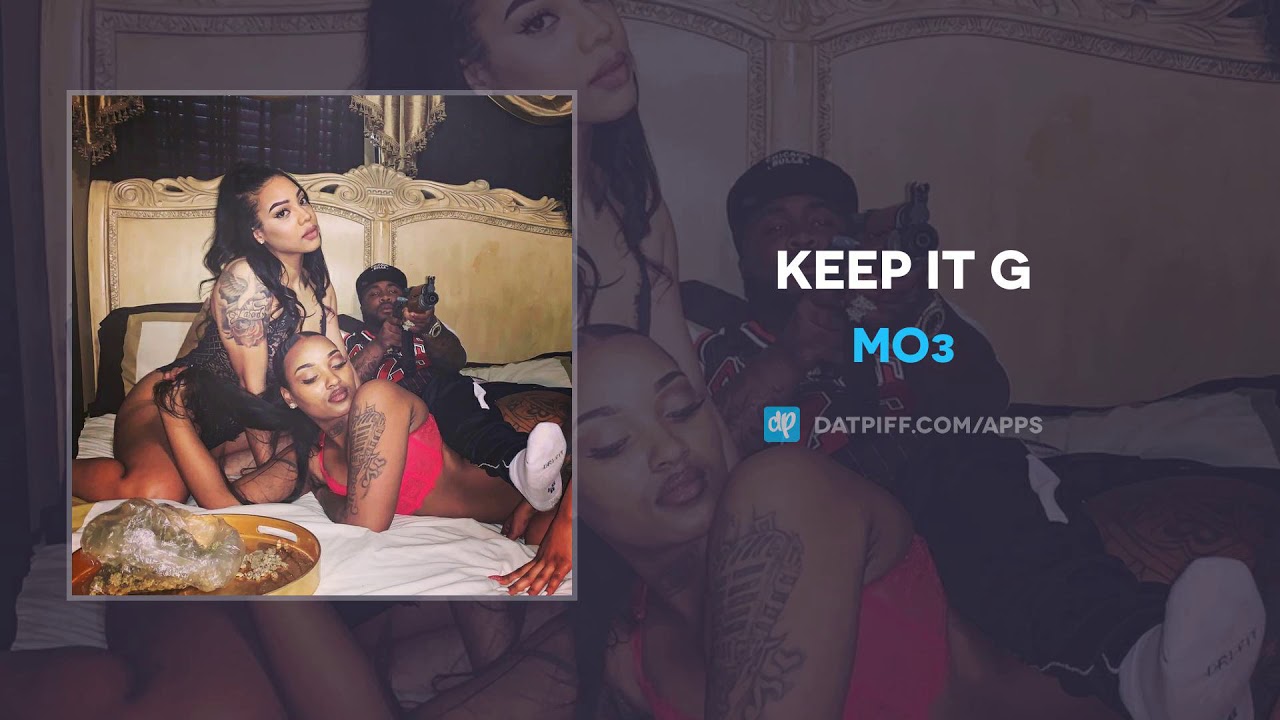 Mo3 "Keep It G" (AUDIO)