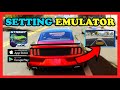 SETTiNG EMULATOR - BERMAiN CARX STREET Di BLUESTACK