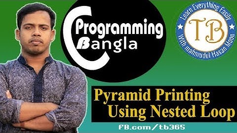 C programming Bangla - 57 Pyramid printing using nested loop