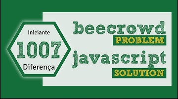 Beecrowd 1007 - Diferença  | Resolução com Javascript