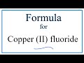 Copper II Fluoride and Ionic Charges