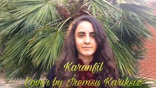 Sıla - Karanfil Cover By İremüzik (Cover)