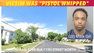 Moorhead Man Arrested, Victim Was "Pistol Whipped"