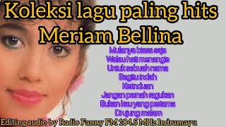 KOLEKSI LAGU HITS MERIAM BELLINA 