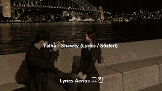 Talha - Shawty Lyrics Sözleri