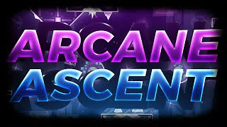 Geometry dash | Arcane Ascent (Insane Demon) | By: Alkali and more! @Enderlink
