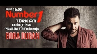 Bora Duran-DJ Kadir Çetin Number1 Türk FM Söyleşisi Resimi