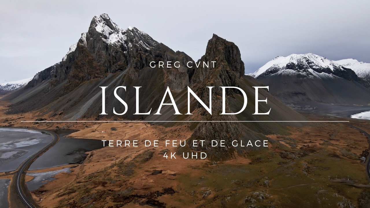 ISLANDE "Terre de Feu et de Glace" Cinematique 4k UHD - YouTube