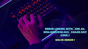 Error Linking With X86 64 W64 Mingw32 GCC Failed Exit Code 1 and MSVC ERROR SOLVED.
