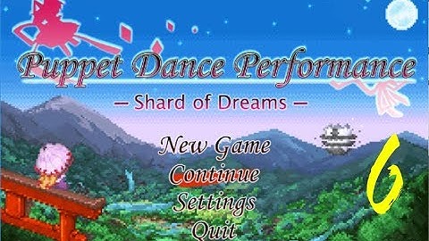 Touhou Puppet Dance Performance - Shard of Dreams (English patch) New Game+ Playthrough #6