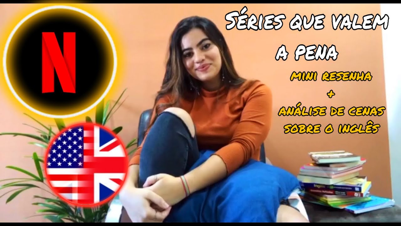 Séries que valem a pena assistir YouTube