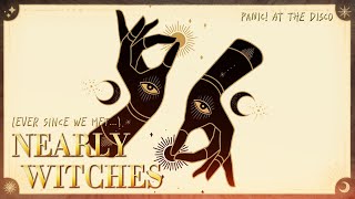 Download Lagu Nearly Witches (Ever Since We Met…) || Panic! At The Disco (Lyric Edit) MP3