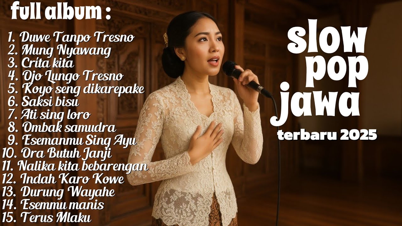 FULL ALBUM | Slow Pop Jawa Hits 2025 | Enak Buat Santai, Kerja dan Perjalanan