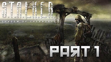 S.T.A.L.K.E.R.: Shadow of Cernobyl - 100% Blind Walkthrough - Part #1