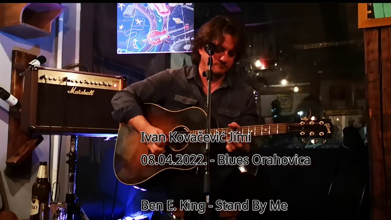 Ivan Kovačević Jimi - Ben E. King - Stand By Me