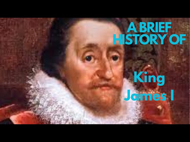 A Brief History of King James I, 1603-1625 class=