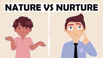 The Nature vs Nurture Debate in Psychology Explained