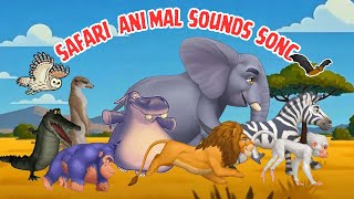 Safari Animal Sounds Song | Wild Animals for Kids | Fun Nursery Rhyme 9TH825