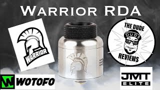 Warrior 25mm RDA by WOTOFO X JMT ELITE / Full Review, build and wick