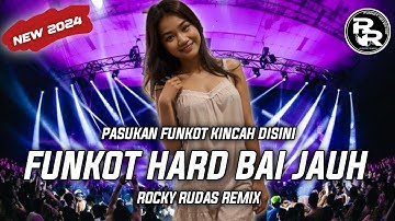 DJ FUNKOT TERBARU LAGU DAYAK - BAI JAUH (YUSTIKA) FUNKOT PONTIANAK REMIX