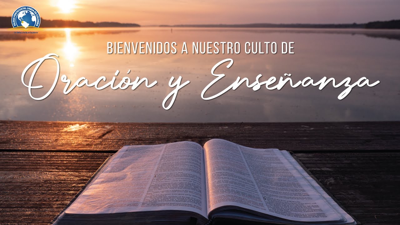 Culto de Adoración y Palabra - YouTube