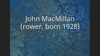 John MacMillan (rower, born 1928)