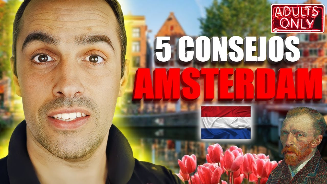 5 Consejos imprescindibles para Viajar a Amsterdam