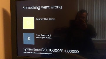 Xbox System Error: E200 000000EF 00000000