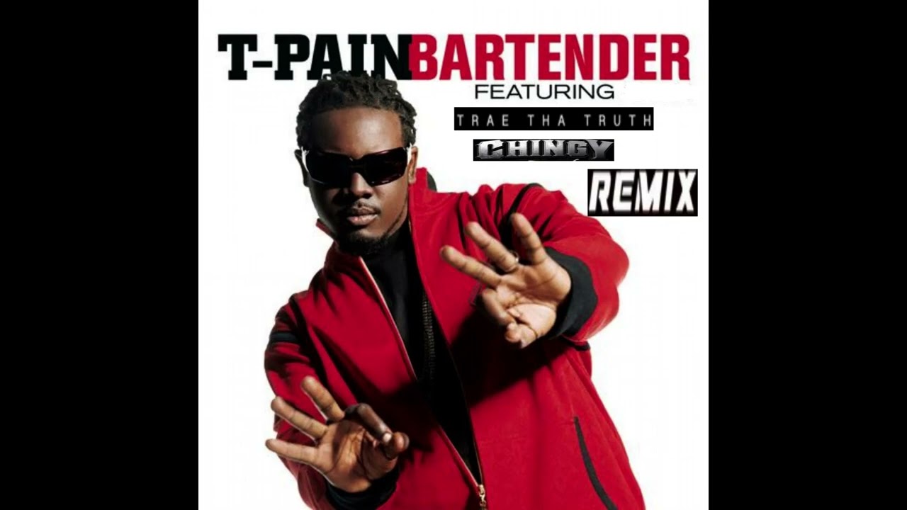 Watch T-Pain Feat. Trae Tha Truth & Chingy - Bartender (Remix) on YouTube Watch T-Pain Feat. Trae Tha Truth & Chingy - Bartender (Remix) on YouTube