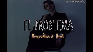 [Vietsub+Lyrics] El Problema - MORGENSHTERN & Тимати