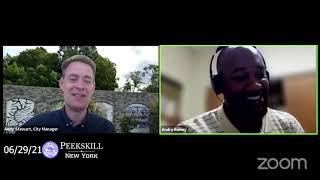The Peekskill Agenda with Mayor Rainey and City Manager Stewart 6-29-21