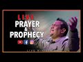 Live Prayer and Prophecy with Prophet Rob Sanchez