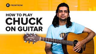 How to Play CHUCK on Guitar for Beginners | Guitar Chuck Technique | @Siffguitar