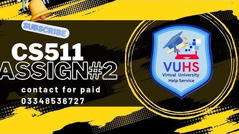 CS511 Assignment 2 Solution Spring 2024, CS511 Assignment 2 solution 2024, @VUHSlearning#cs511vuhs