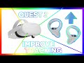 How To Improve or Fix Oculus Quest 2 Tracking